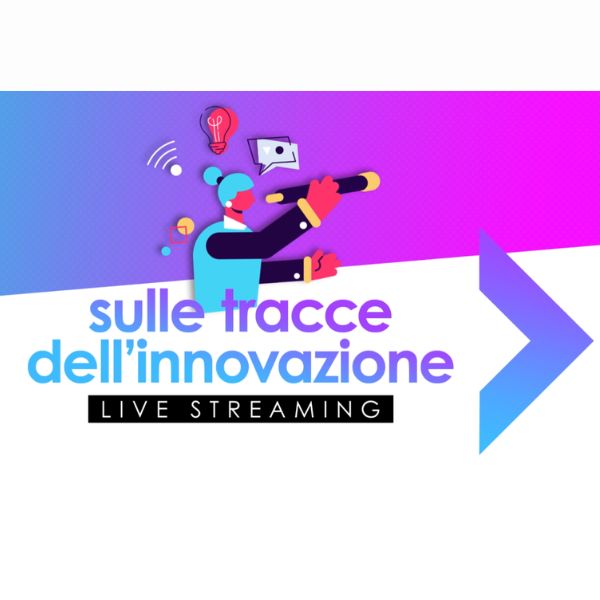 Sulle tracce dell’innovazione – Forum PA