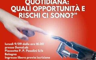Intelligenza artificiale e vita quotidiana: quali opportunità e rischi ci sono?