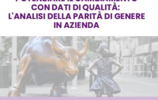 Ipotizzare il cambiamento con dati di qualità: l'analisi della parità di genere in azienda